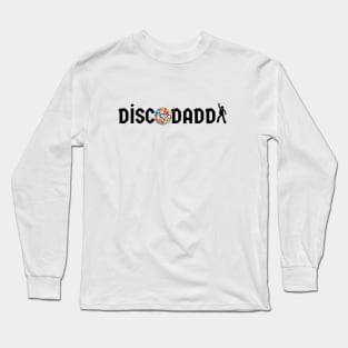 Disco Daddy Long Sleeve T-Shirt